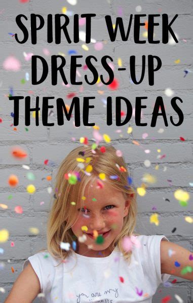 Unique Spirit Week Ideas For School Dress Up Days At School Or Work
