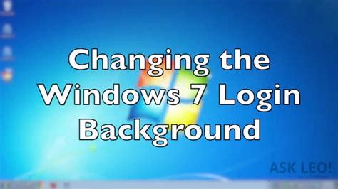 Changing The Windows 7 Login Background Windows 7 Logon Background