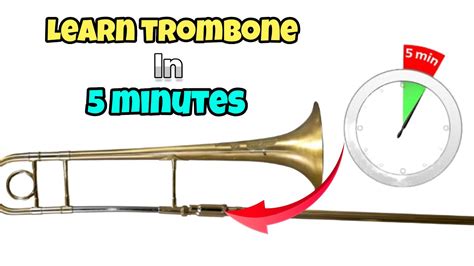 How To Play Trombone In 5 Minutes Guaranteed Youtube