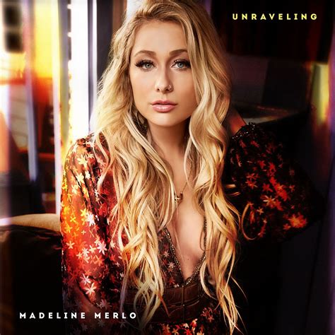 Madeline Merlo Drops Much Anticipated Single Unraveling Out Now