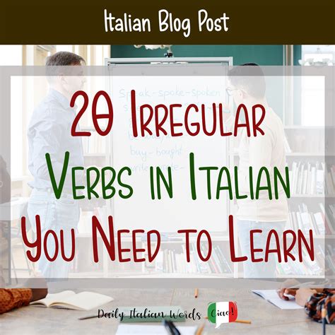 20 Italian Irregular Verbs You Need To Learn Story Telling Co