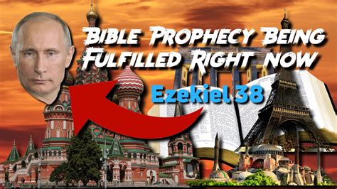 Bible Prophecy Ezekiel 38 Being Fulfilled Right Now Bible Prophecies Fulfilled Bible