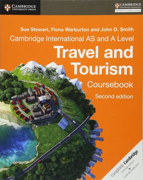 Cambridge International AS And A Level Travel And Tourism Coursebook Second Edition SUE STEWART