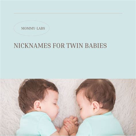 Nicknames For Twin Babies 500 Names For Baby Boy And Girl