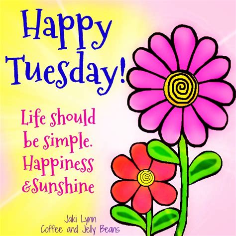 Happy Tuesday Morning Sunday Wishes Happy Tuesday Quotes Good