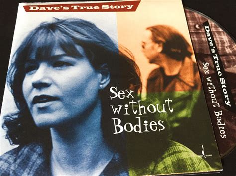 dave s true story sex without bodies 日々jazz★
