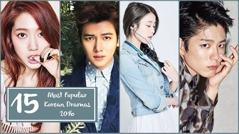 15 Most Popular Korean Dramas 2016 Youtube