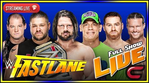 Wwe Fastlane 2018 Live Stream Full Show March 11th 2018 Live Reactions