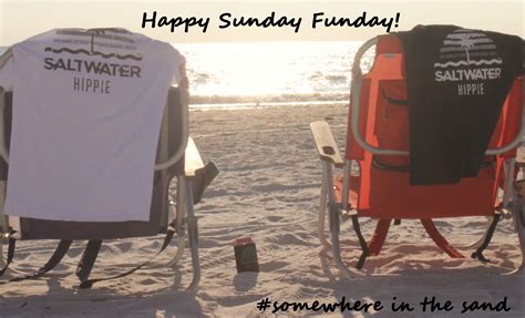 Pin By Saltwater Hippie® On Beach Chillin Happy Sunday Sunday