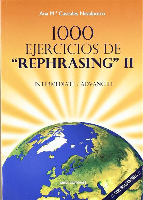 Ejercicios De Rephrasing Ii Intermediate Advanced Cascales