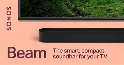 Beam The Smart Soundbar For Your Tv Sonos