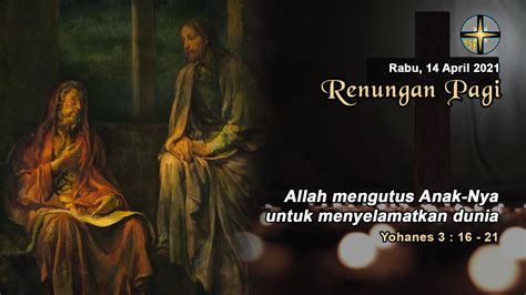 Kirimkan ini lewat email blogthis! RENUNGAN PAGI - RABU, 14 APRIL 2021 - YouTube