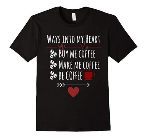 Love Coffee You Need This T Shirt Thrifty Momma Ramblings