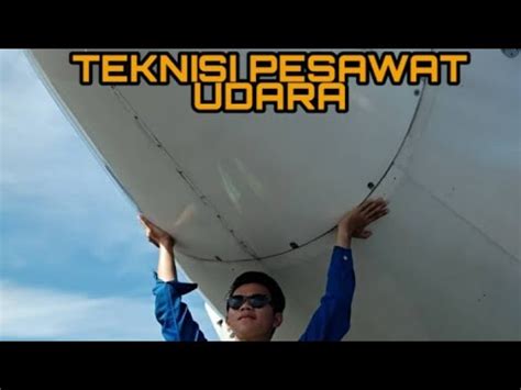 Di beberapa wilayah/daerah di indonesia, polsek atau polres tips: 5 SYARAT MENJADI TEKNISI PESAWAT UDARA - YouTube