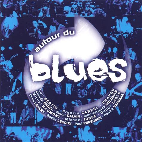 Autour Du Blues Vol Par Multi Interpr Tes Sur Apple Music