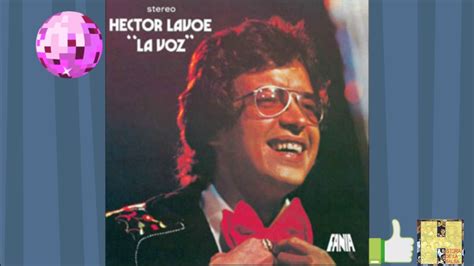 Historia De La Salsa Hector Lavoe Youtube
