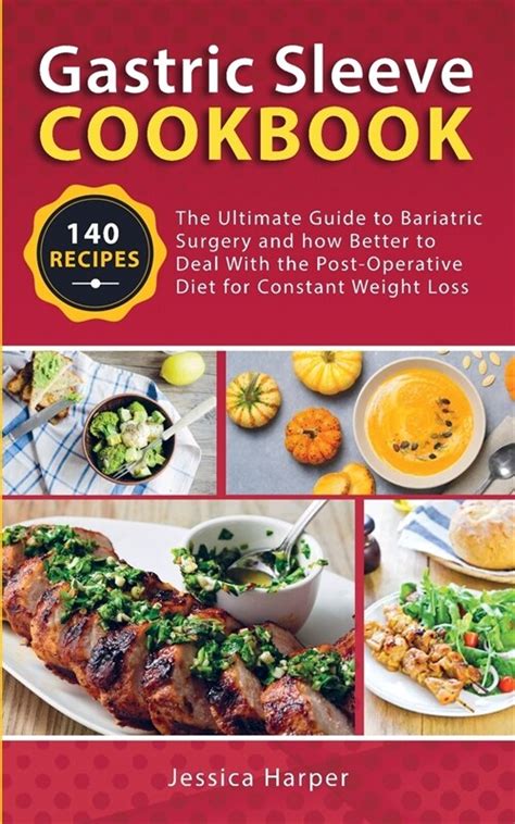 알라딘 Gastric Sleeve Cookbook The Ultimate Guide To Bariatric Surgery
