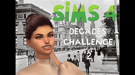 Sims 4 Decades Challenge 2 Youtube