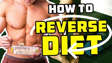 How To Reverse Diet Comprehensive Guide To Prevent Fat Rebound After