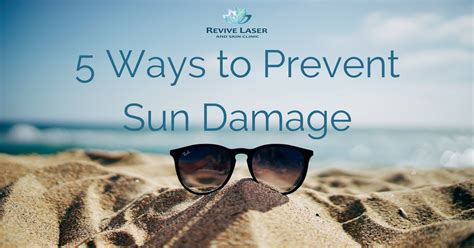5 Simple Ways To Prevent Sun Damage Revive Laser