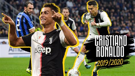 Every Ronaldo Goal Watch All 37 Cr7 Goals From His Incredible 2019