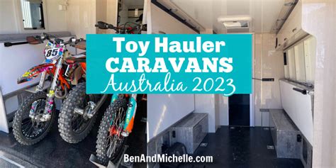 Toy Hauler Caravans Australia 2023 Ben And Michelle