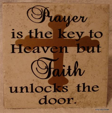 Prayer Is The Key To Heaven Faith Door On Storenvy
