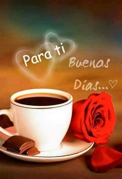 Buenos Dias Con Flores Y Cafe Imágenes Cafe Y Flores De Buenos Dias