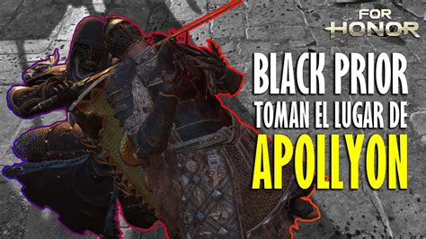 Black Prior Toma El Lugar De Apollyon For Honor Youtube