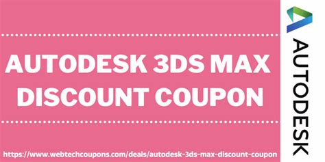 3ds Max Promo Code May 2024 50 Discount Coupon