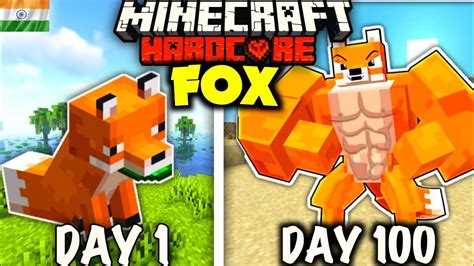 I Survived 100 Days As Fox 🦊 In Hardcore Minecraft Hindi Youtube