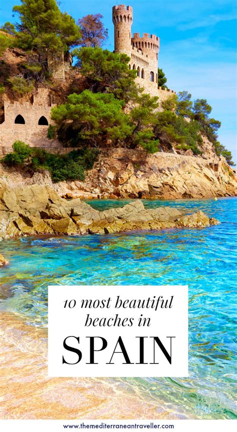 Most Beautiful Beaches In Spain The Mediterranean Traveller Most Beautiful Beaches