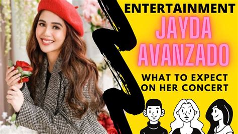 Jayda Avanzado What To Expect In Her Concert Youtube