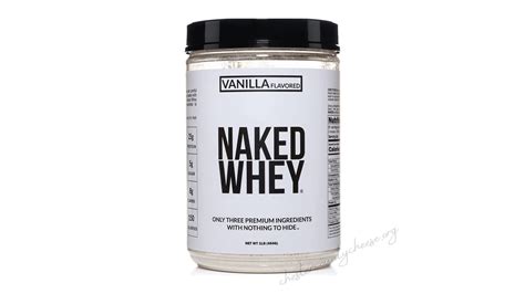 Naked Vanilla Whey Protein Powder Reviews Honest User Reviews Exposed