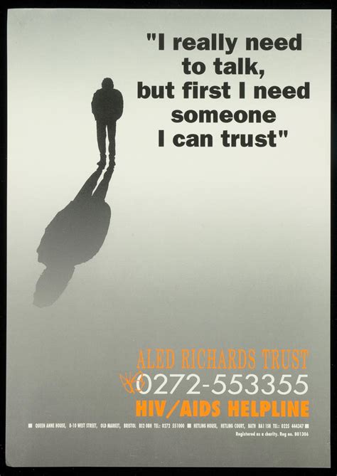 I Really Need To Talk But First I Need Someone I Can Trust Aids Education Posters