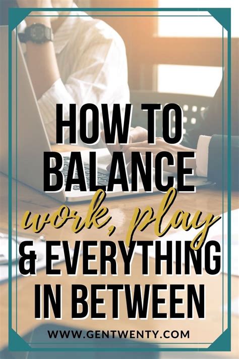 Finding Your Balance Work And Play