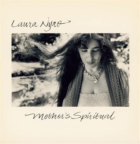 Laura Nyro Mothers Spiritual Lyrics And Tracklist Genius