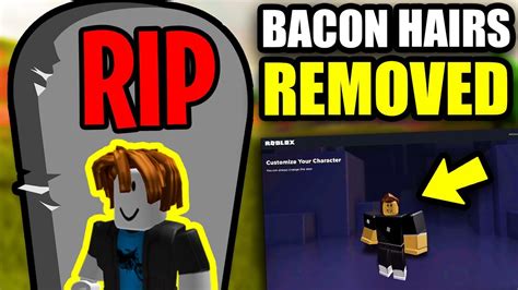 Roblox Has Removed Bacon Hairs Rip Bacon Hairs Youtube