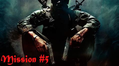Call Of Duty Black Ops Mission 5 Youtube