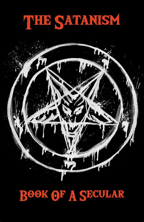 The Satanism Book Of A Secular Demonology And Satanism By Clinton