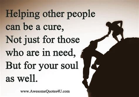 Helping Others ♥ Inspirational Pinterest People Quotes Wisdom