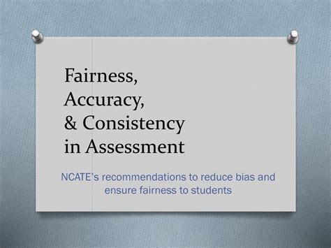 Ppt Fairness Accuracy And Consistency In Assessment Powerpoint