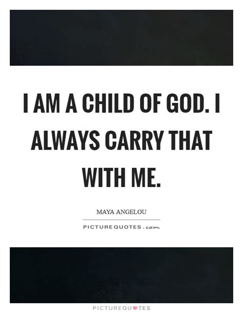 Check spelling or type a new query. Child Of God Quotes & Sayings | Child Of God Picture Quotes