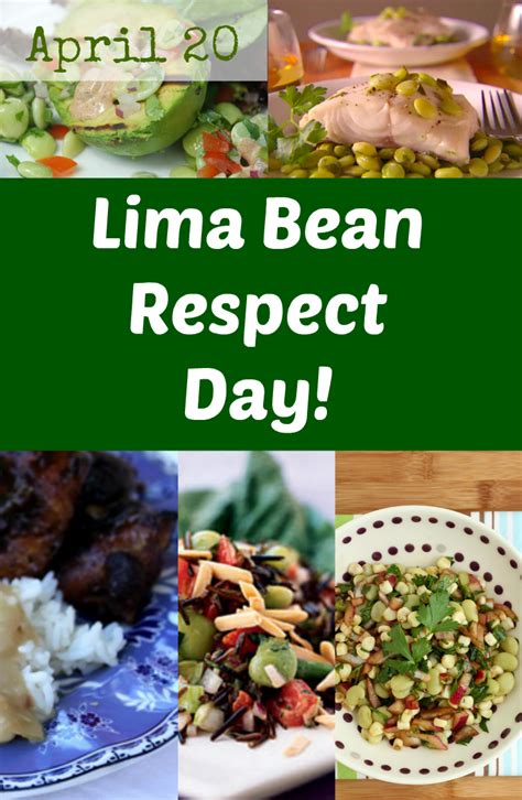 April 20th Is Lima Bean Respect Day