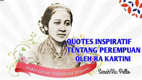 Quotes Inspiratif Tentang Perempuan Ra Kartini Youtube