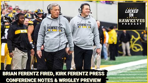 Iowa Football Kirk Ferentz Press Conference Reaction Brian Ferentz Out Youtube
