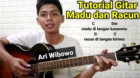 tutorial gitar madu dan racun ari wibowo i madu di tangan kananmu racun di tangan kirimu