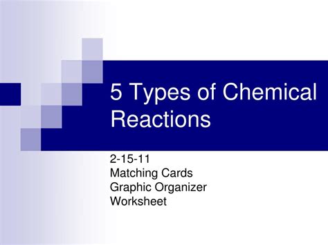 Ppt 5 Types Of Chemical Reactions Powerpoint Presentation Free