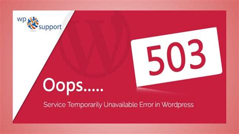 How To Fix 503 Service Temporarily Unavailable Error In Wordpress