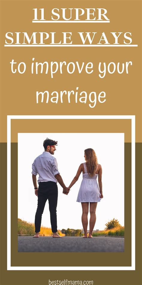 11 Super Simple Ways To Improve Your Marriage Improve Marriage